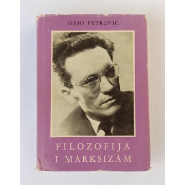 Gajo Petrović - Filozofija i marksizam