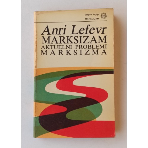 Marksizam / Aktuelni problemi marksizma