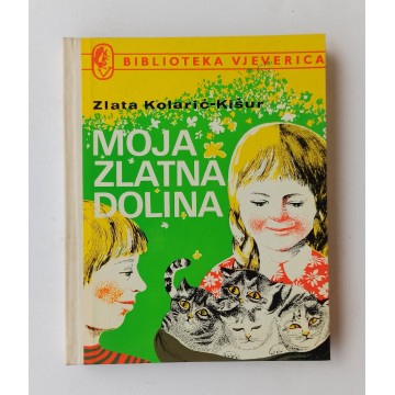 Moja Zlatna dolina