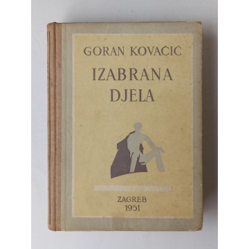 Ivan Goran Kovačić - Izabrana djela