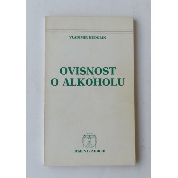 Ovisnost o alkoholu - Priručnik za liječnika opće medicine
