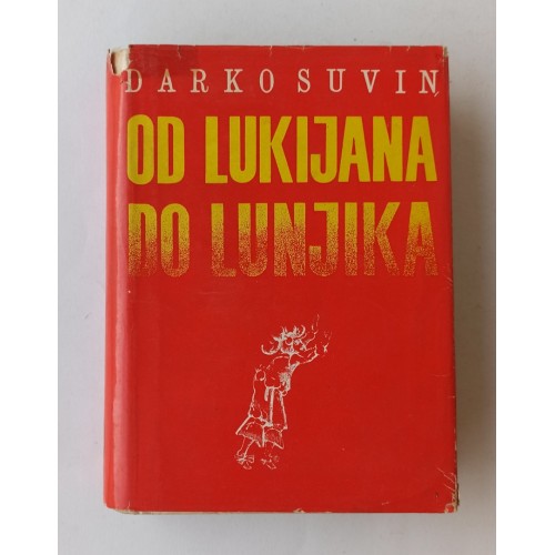 Darko Suvin - Od Lukijana do Lunjika