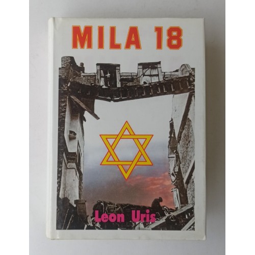 Leon Uris - Mila 18