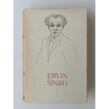 Pet stoljeća hrvatske književnosti knjiga br. 103 - Ervin Šinko (Pjesme u prozi, Pripovijetke, Zapisi, Ogledi)