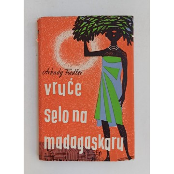 Vruće selo na Madagaskaru