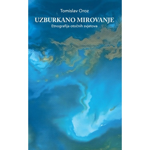 Uzburkano mirovanje - Etnografija otočnih svjetova