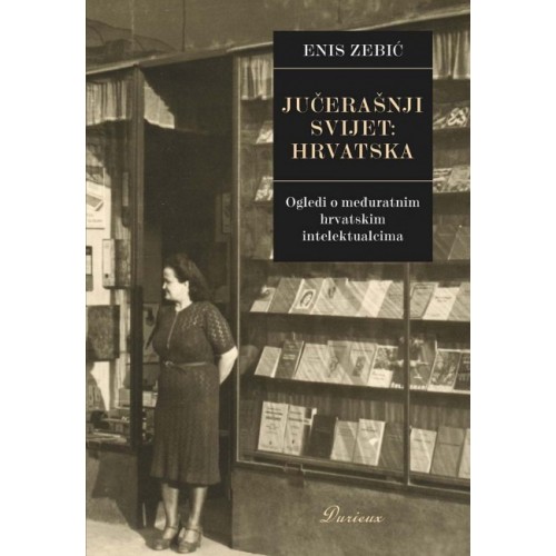 Jučerašnji svijet - Hrvatska