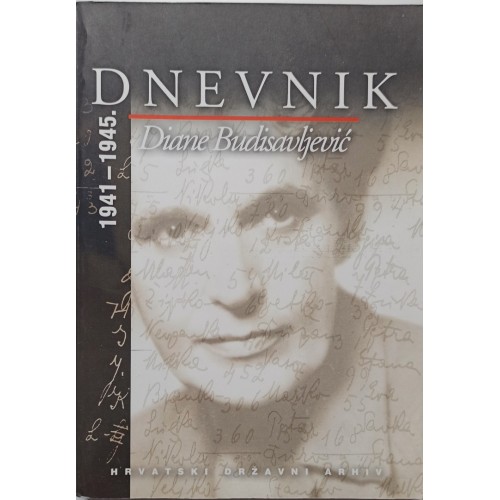 Dnevnik Diane Budisavljević 194-1945 Dnevnik Diane Budisavljević 194-1945