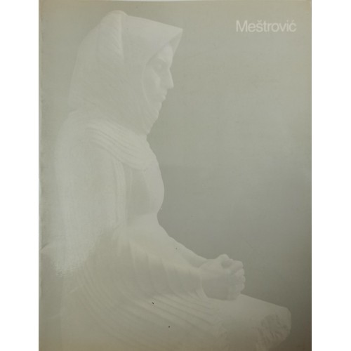 Ivan Meštrović 1883-1962