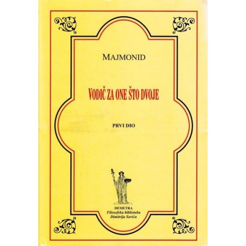 Vodič za one što dvoje - Prvi dio