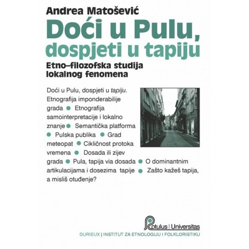 Doći u Pulu, dospjeti u tapiju