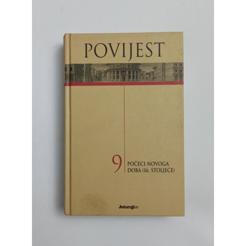 Povijest 9 - Počeci novoga doba (16. stoljeće)