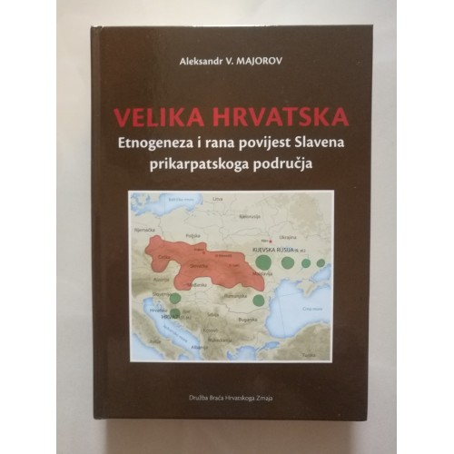 Velika Hrvatska - etnogeneza i rana povijest Slavena prikarpatskog područja