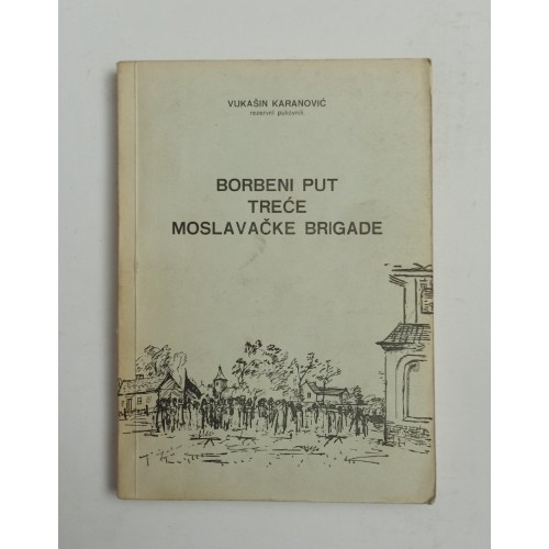 Borbeni put Treće moslavačke brigade