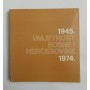 Umjetnost Bosne i Hercegovine 1945.-1974. - 