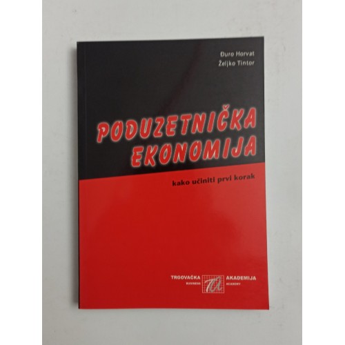 Poduzetnička ekonomija - Kako učiniti prvi korak