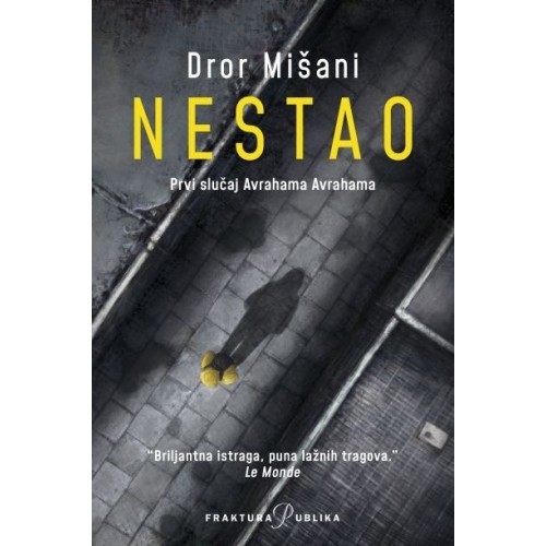 Nestao - Prvi slučaj Avrahama Avrahama