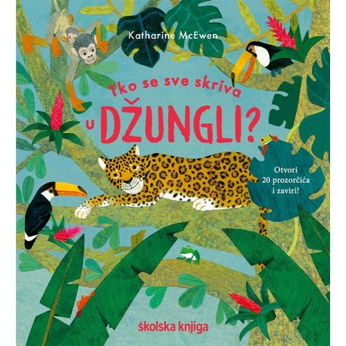 Tko se sve skriva u džungli? Tko se sve skriva u džungli?