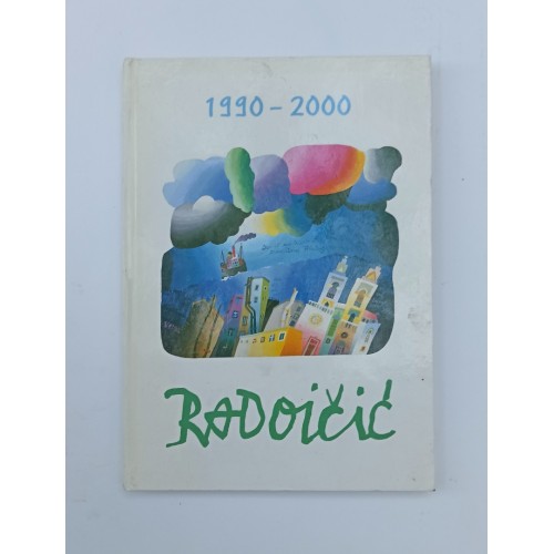 Radoičić 1990-2000. Radoičić 1990-2000.