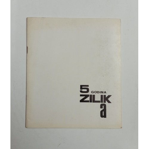 5 godina ZILIKA 5 godina ZILIKA