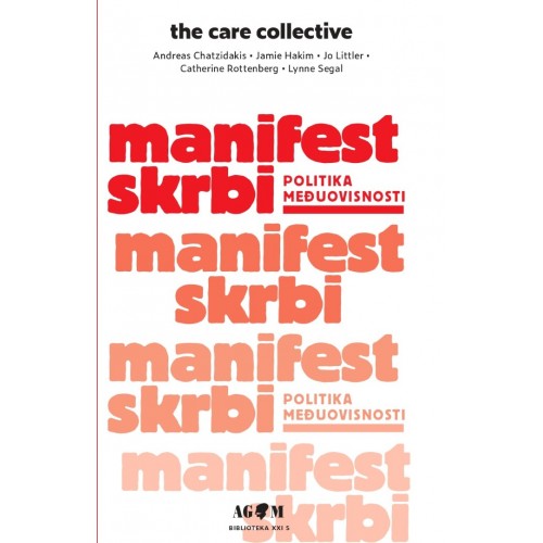 Manifest skrbi - Politika međuovisnosti