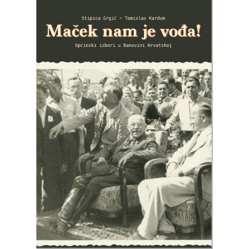 Maček nam je vođa! - Općinski izbori u Banovini Hrvatskoj