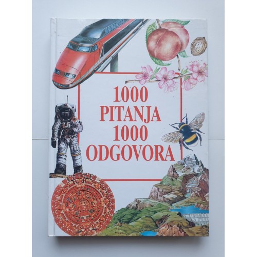 1000 pitanja 1000 odgovora 1000 pitanja 1000 odgovora