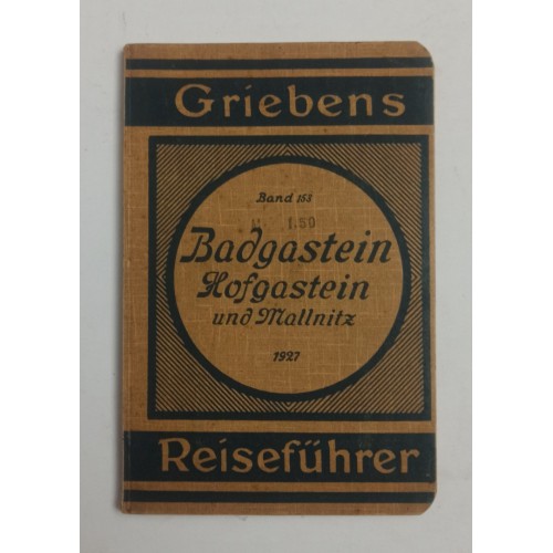 Grieben Reiseführer Band 153 - Badgastein Hofgastein und Mallnitz 