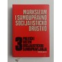 Marksizam i samoupravno socijalističko društvo 1-3 - 