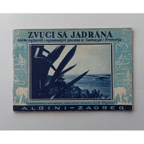 Zvuci sa Jadrana - Zbirka najljepših i najpopularnijih pjesama iz Dalmacije i Primorja