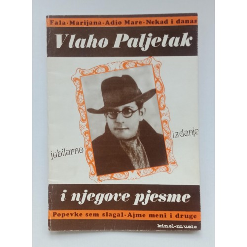 Vlaho Paljetak i njegove pjesme - Za glas i klavir, orgulje i harmoniku