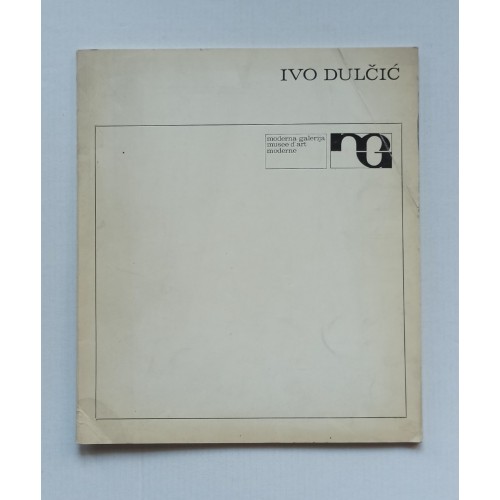 Ivo Dulčić - Slike 1943.-1970. Ivo Dulčić - Slike 1943.-1970.