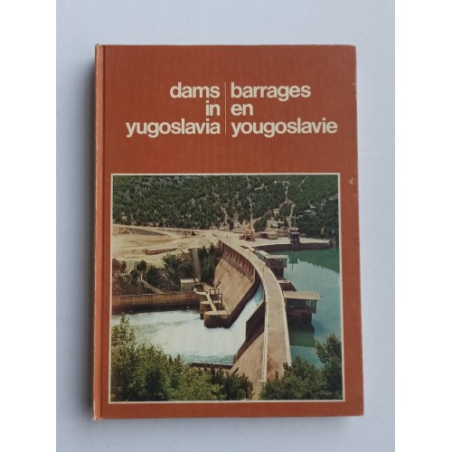 Dams in Yugoslavia / Barrages en Yougoslavie
