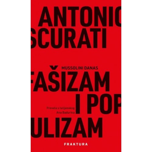 Fašizam i populizam - Mussolini danas