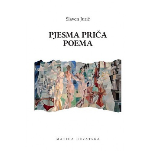 Pjesma, priča, poema - Studije o modernom hrvatskom pjesništvu