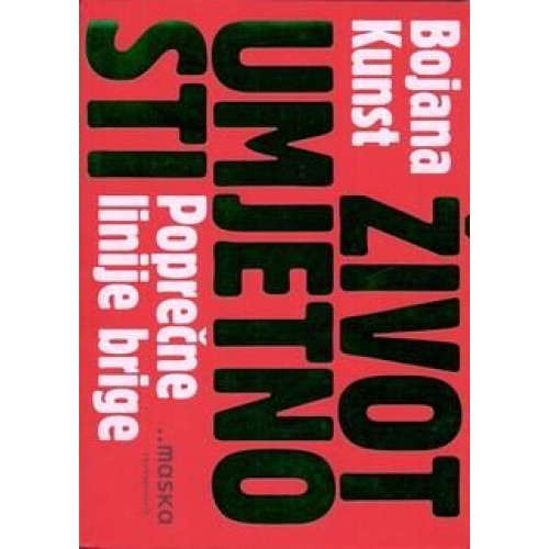 Život umjetnosti - poprečne linije brige Život umjetnosti - poprečne linije brige