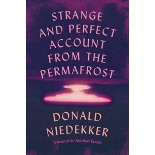 Strange and Perfect Account from the Permafrost (eng.)