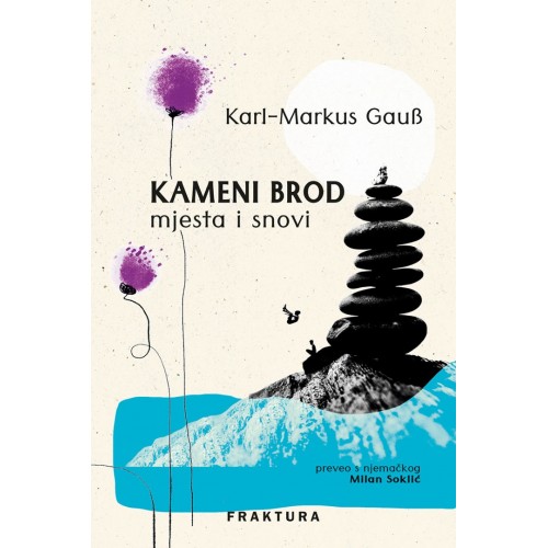 Kameni brod - Mjesta i snovi Kameni brod - Mjesta i snovi