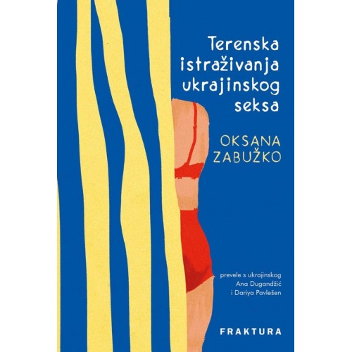 Terenska istraživanja ukrajinskog seksa Terenska istraživanja ukrajinskog seksa