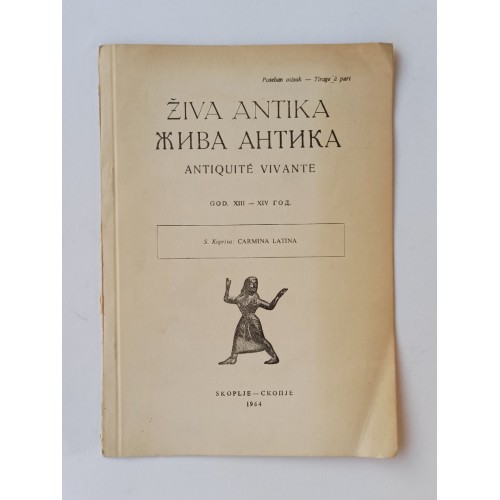 Živa Antika / Antiquité Vivante 1964. - Poseban otisak Živa Antika / Antiquité Vivante 1964. - Poseban otisak