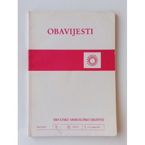 Hrvatsko arheološko društvo - Obavijesti br.1 / 1992. Hrvatsko arheološko društvo - Obavijesti br.1 / 1992.