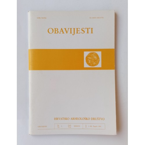 Hrvatsko arheološko društvo - Obavijesti br.2 / 1991. Hrvatsko arheološko društvo - Obavijesti br.2 / 1991.