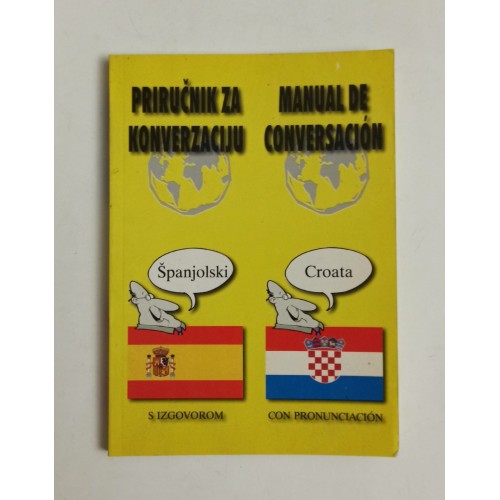 Priručnik za konverzaciju / Manual de conversación Priručnik za konverzaciju / Manual de conversación
