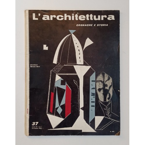 L'architettura - Cronache e storia, No. 37 L'architettura - Cronache e storia, No. 37