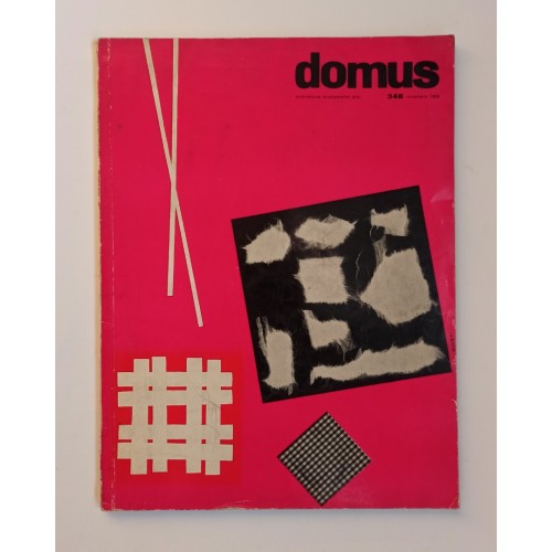 Domus 348 - Architettura, arredamento, arte 1958. Domus 348 - Architettura, arredamento, arte 1958.