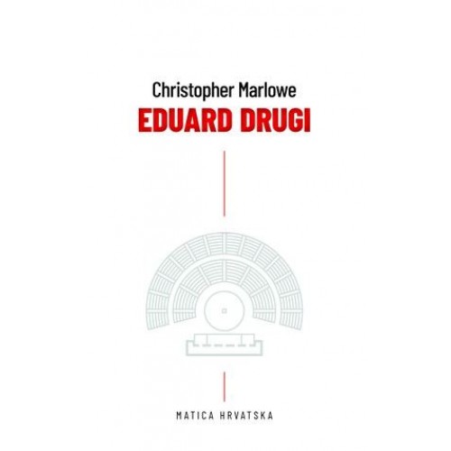 Christopher Marlowe - Eduard Drugi Christopher Marlowe - Eduard Drugi