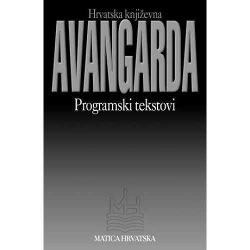 Hrvatska književna avangarda - Programski tekstovi