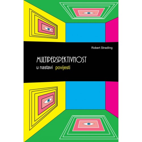 Multiperspektivnost u nastavi povijesti