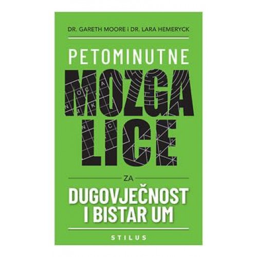 Petominutne mozgalice za vječnost i bistar um