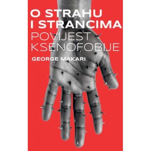 O strahu i strancima - Povijest ksenofobije